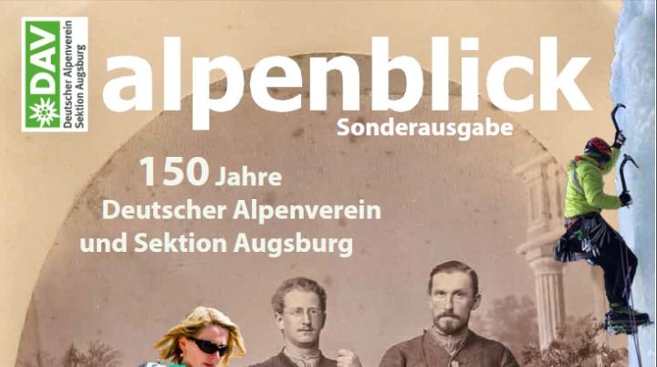 Titelseite alpenblick Sonderausgabe 150 Jahre DAV Augsburg | © DAV Augsburg